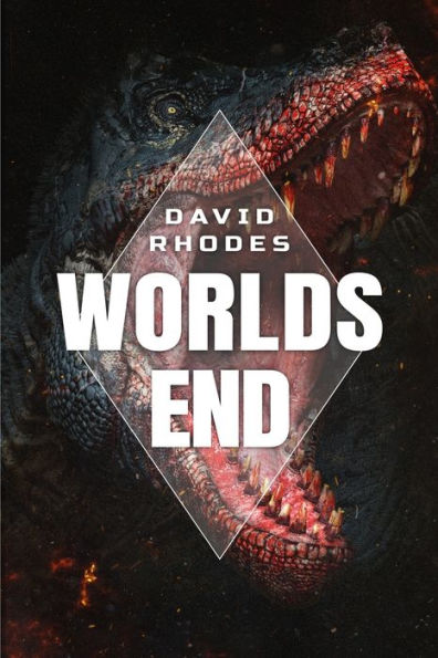 The Worlds End: A Prehistoric Thriller