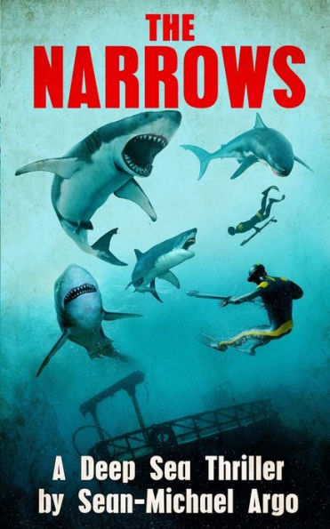 The Narrows: A Deep-Sea Thriller