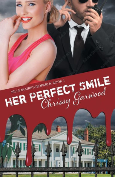 Her Perfect Smile: Billionaire's Jeopardy Book 1