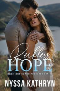 Free ebook pdf download for c Reckless Hope PDF by Nyssa Kathryn 9781922869692