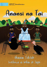 Title: Anansi and Vulture - Anansi na Tai, Author: Ghanaian Folktale