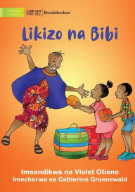 Title: Holidays with Grandmother - Likizo na Bibi, Author: Violet Otieno