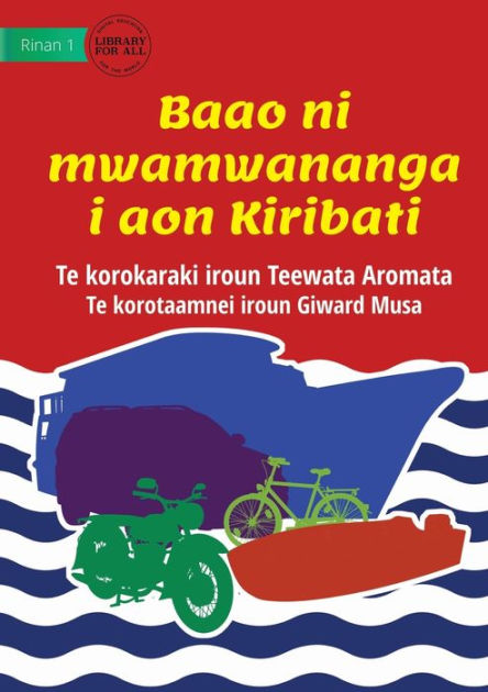 Transport in Kiribati - Baao ni mwamwananga i aon Kiribati (Te Kiribati ...