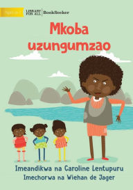 Title: The Talking Bag - Mkoba uzungumzao, Author: Caroline Lentupuru
