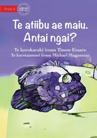 Title: The Living Stone. What am I? - Te atiibu ae maiu. Antai ngai? (Te Kiribati), Author: Timon Etuare