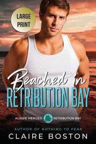 Title: Beached in Retribution Bay, Author: Claire Boston