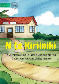 Title: At The Clinic - N te Kiriiniki (Te Kiribati), Author: Eileen Rhonna Marita