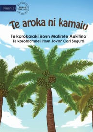 Title: The Tree Of Life - Te aroka ni kamaiu (Te Kiribati), Author: Matirete Aukitino