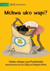 Title: Where Are the Ants? - Mchwa uko wapi?, Author: Little Zebra Books