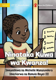 Title: I Want To Go First! - Ninataka Kuwa wa Kwanza!, Author: Michelle Wanasundera