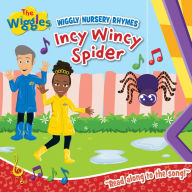 Title: Wiggly Nursery Rhymes: Incy Wincy Spider, Author: The Wiggles