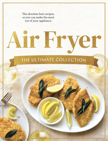 Air Fryer: The Ultimate Collection