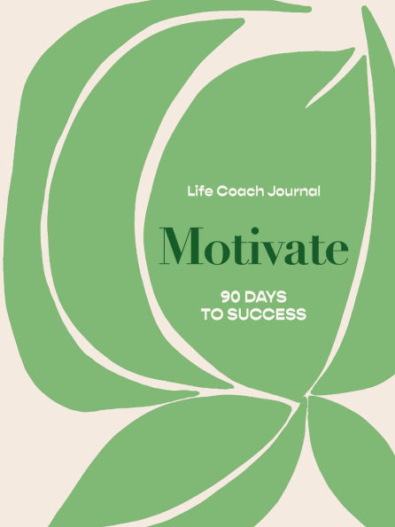 90 Days To Success Motivate