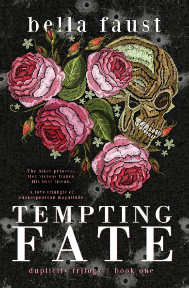 Tempting Fate: a dark and angsty love triangle romance