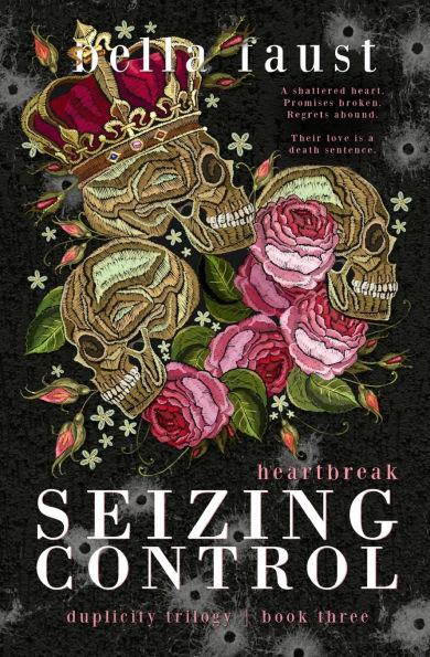 Seizing Control Heartbreak: a dark and angsty love triangle