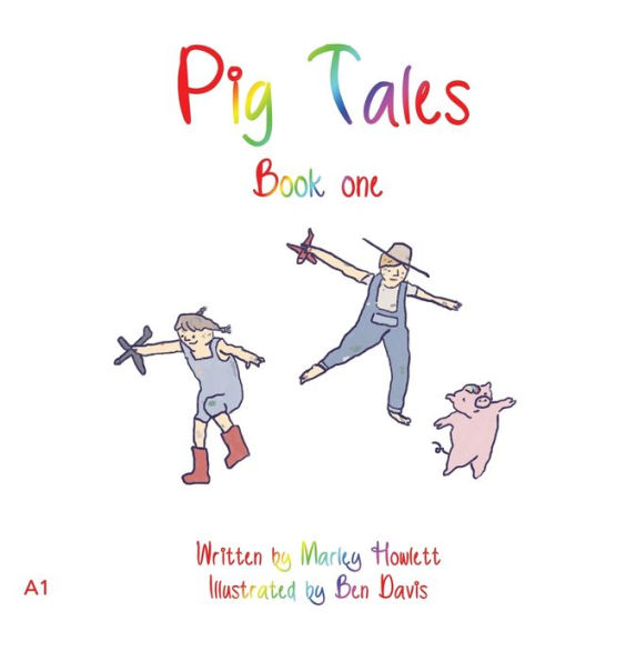 Pig Tales: Book 1