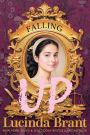 Falling UP: An Enchanting Georgian Fairytale...of Sorts...regarding a Beautiful Beast and His Penniless Redeemer