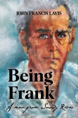 Being Frank: A Man from Snowy River