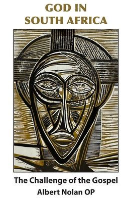 God South Africa: the Challenge of Gospel (new edition)