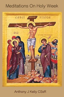 Meditations on Holy Week: The Scandal of the Cross
