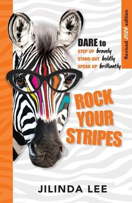 Rock Your Stripes 2024 Edition: Dare to step up bravely, stand out boldly, speak up brilliantly
