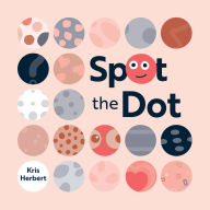 Title: Spot the Dot, Author: Herbert