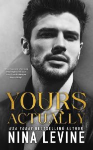 Title: Yours Actually, Author: Nina Levine