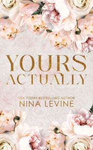Title: Yours Actually Special Edition, Author: Nina Levine