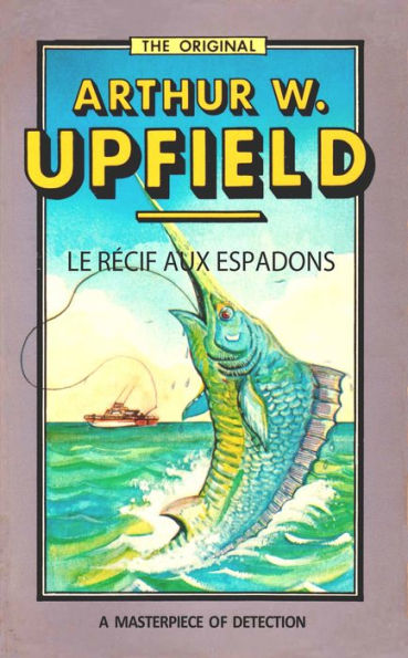 Le récif aux Espadons: (The Mystery of Swordfish Reef)
