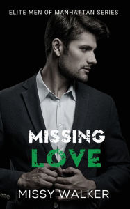 Title: Missing Love, Author: Missy Walker