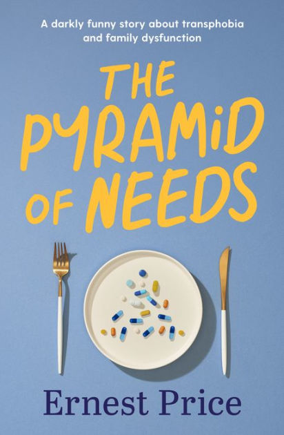 The Pyramid of Needs by Ernest Price | eBook | Barnes & Noble®