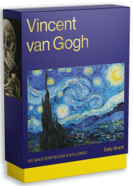 Title: Vincent van Gogh: 50 Masterpieces Explored, Author: Sally Grant