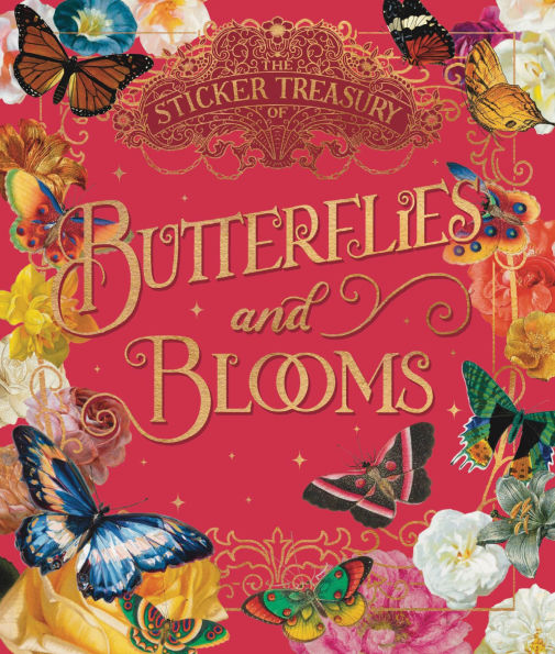 The Sticker Treasury of Blooms and Butterflies: An eclectic book of stickers for journaling, collaging, scrapbooking and more