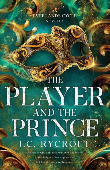 The Player and the Prince: An Everlands Cycle Novella