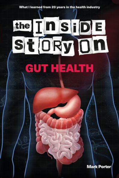 The Inside Story on Gut Health