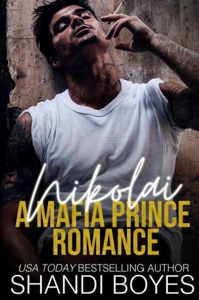 Nikolai: A Mafia Prince Romance