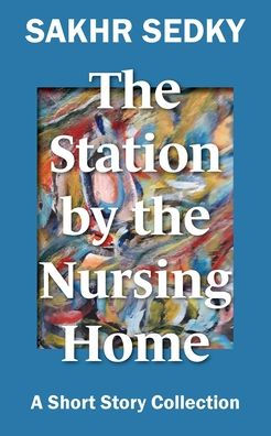 The Station by the Nursing Home