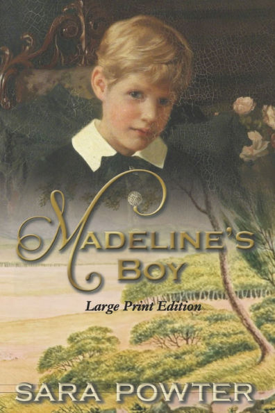 Madeline's Boy: Large Print Edition