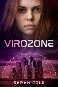 Title: Virozone, Author: Sarah Cole