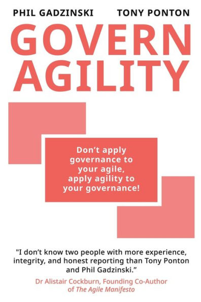 Govern Agility: Don't Apply Governance to Your Agile Agility Governance!