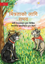 Title: Time for Friendship - मित्रताको लागि समय, Author: Jennie Templeman