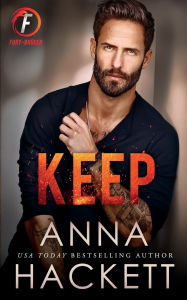 Title: Keep: Eine Grumpy Single Dad-Romanze, Author: Anna Hackett