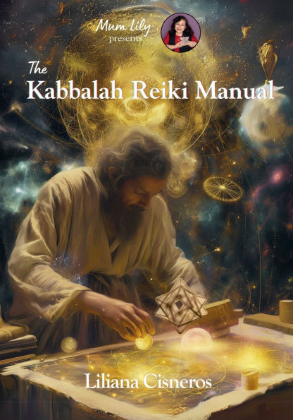 The Kabbalah Reiki Manual