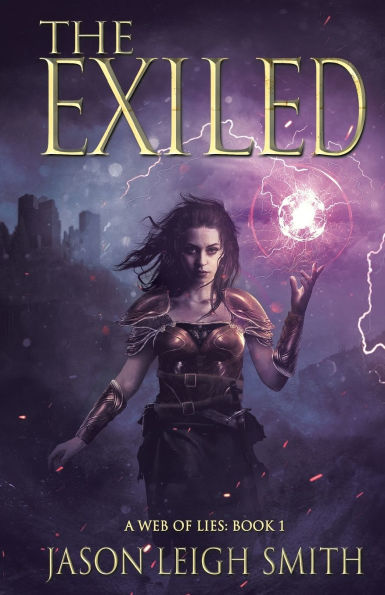 The Exiled: A Web of Lies Book 1