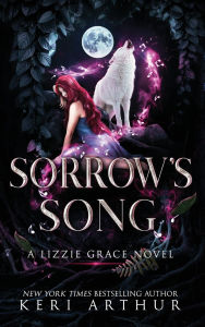 Title: Sorrow's Song, Author: Keri Arthur