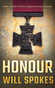 Title: Honour, Author: Will Spokes