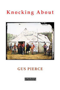 Title: Knocking About, Author: Gus Pierce