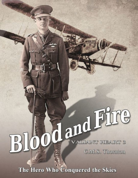 Blood and Fire: the Hero Who Conquered Skies