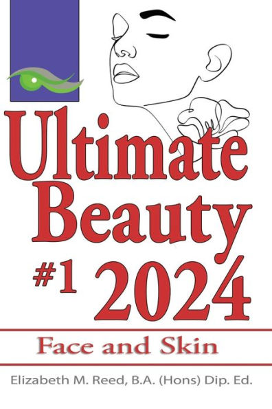 Ultimate Beauty 2024 #1: Face and Skin