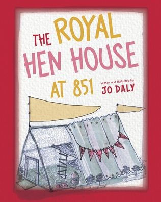 The Royal Hen House at 851